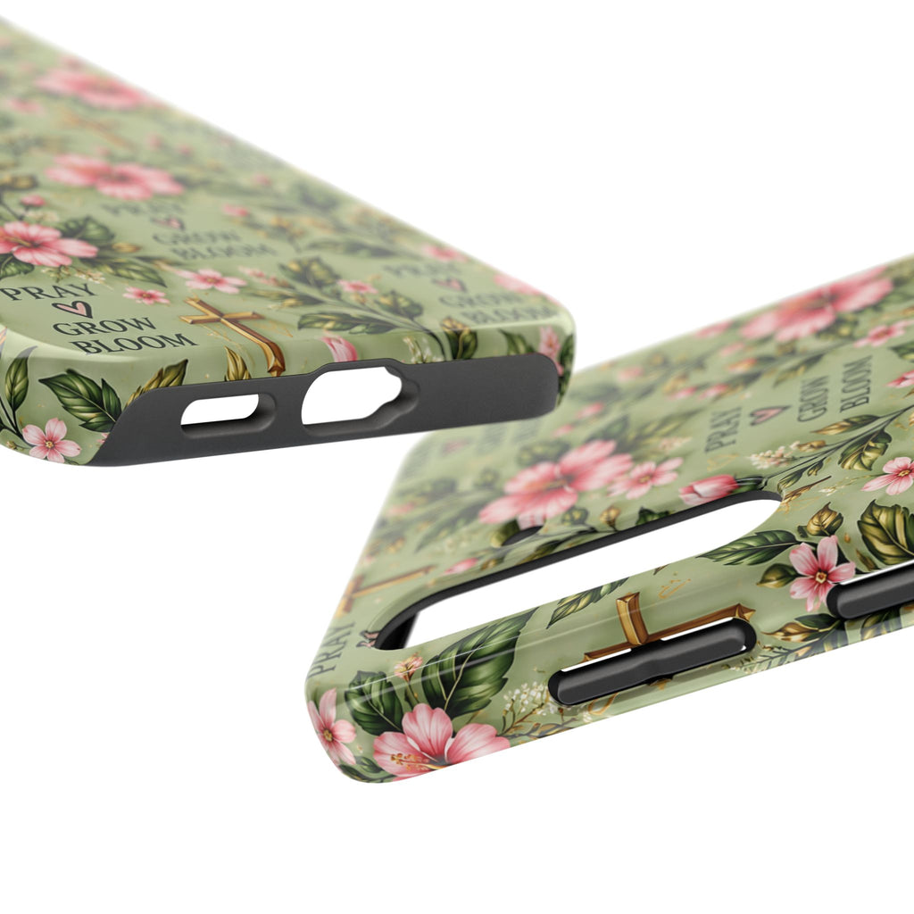 Pray Grow Bloom Christian Phone Case | Floral Faith Case | Pray & Bloom