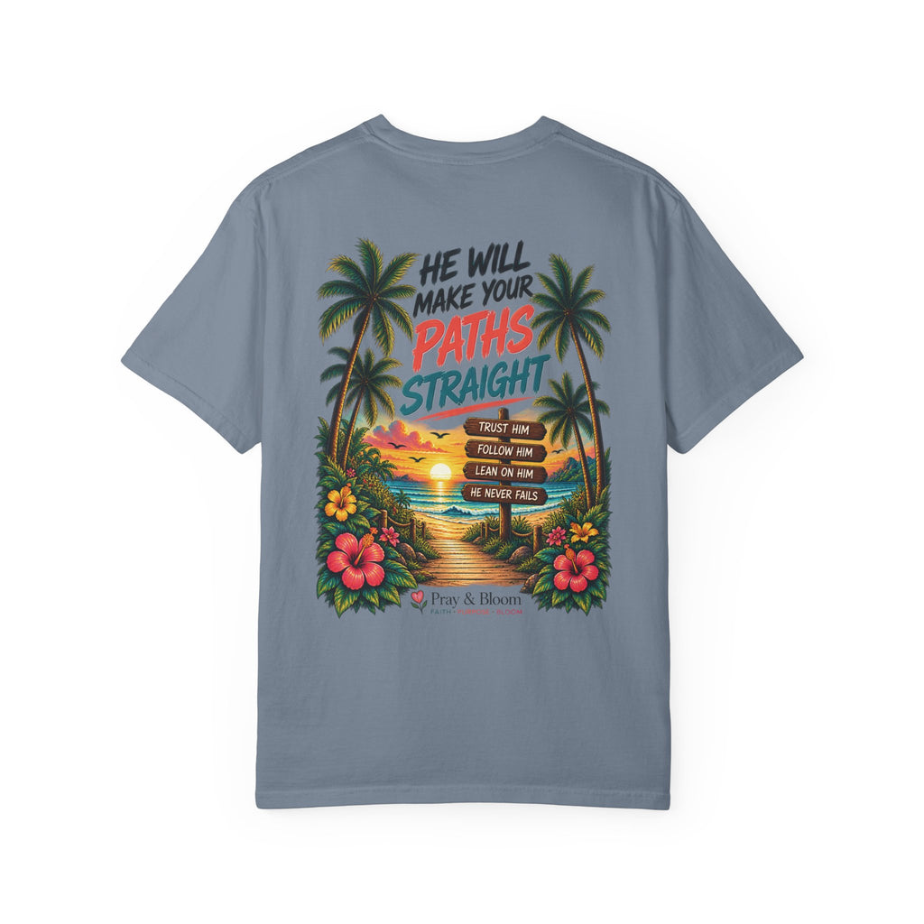 He Will Make Your Paths Straight Christian T-Shirt | Proverbs 3:5–6 | Pray & Bloom