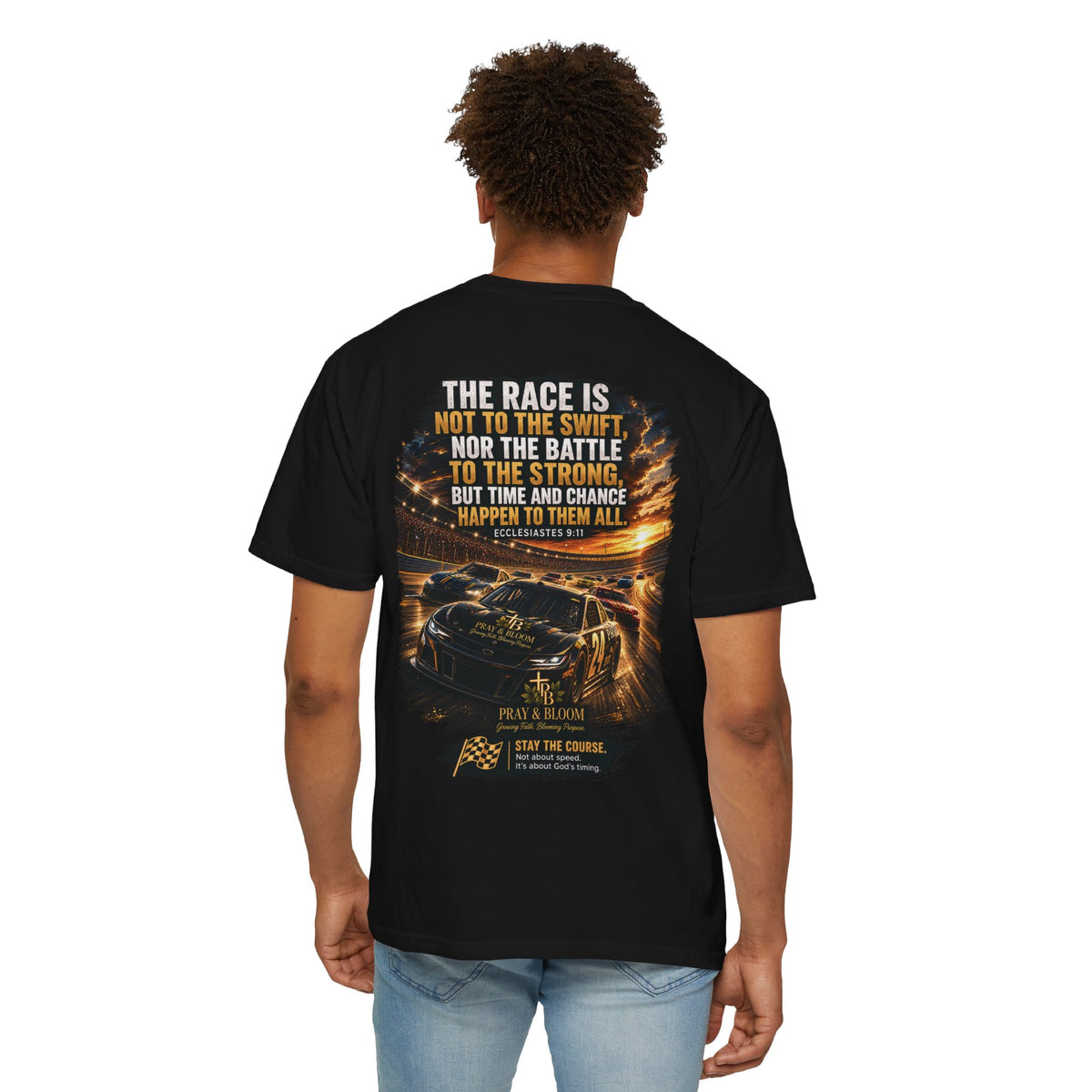 Stay the Course Christian T-Shirt | Ecclesiastes 9:11 Racing Faith Tee | Pray & Bloom