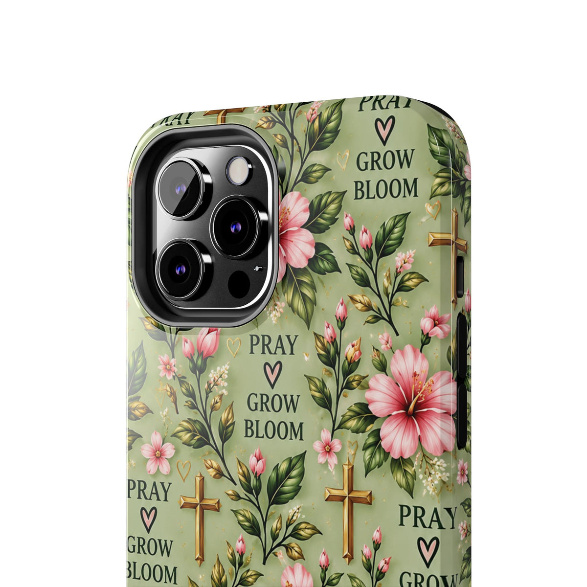 Pray Grow Bloom Christian Phone Case | Floral Faith Case | Pray & Bloom