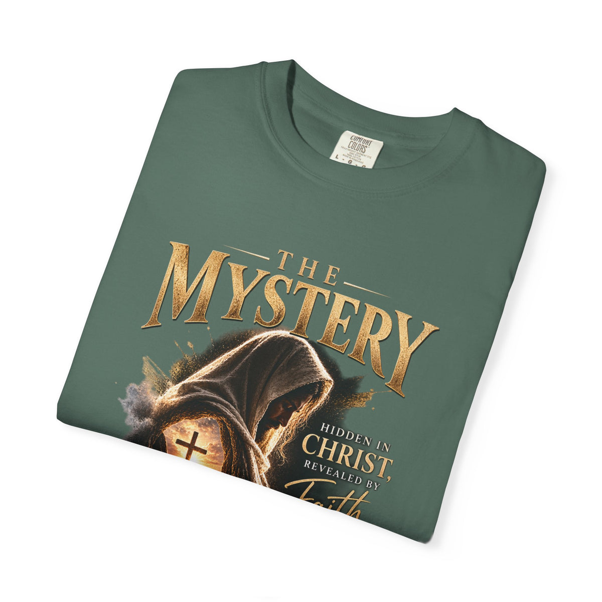 The Mystery - Hidden in Christ Revealed by Faith | Colossians 2:2-3 Christian T- Shirt | Pray & Bloom