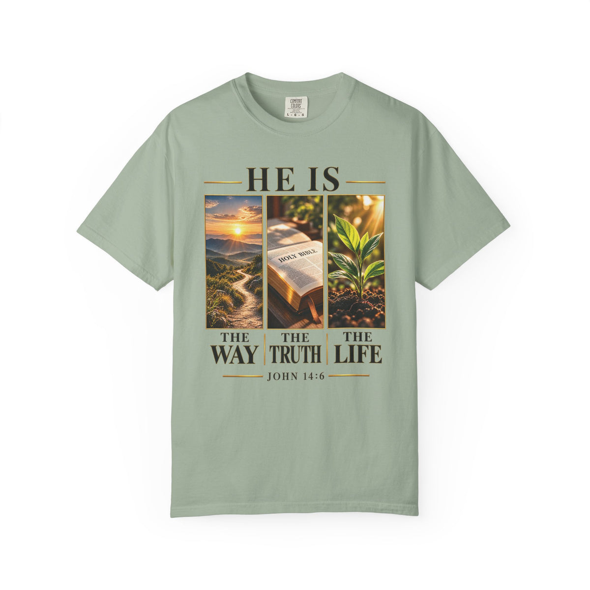 He Is the Way The Truth and The Life Christian T-Shirt | John 14:6 Faith Based Tee | Pray & Bloom