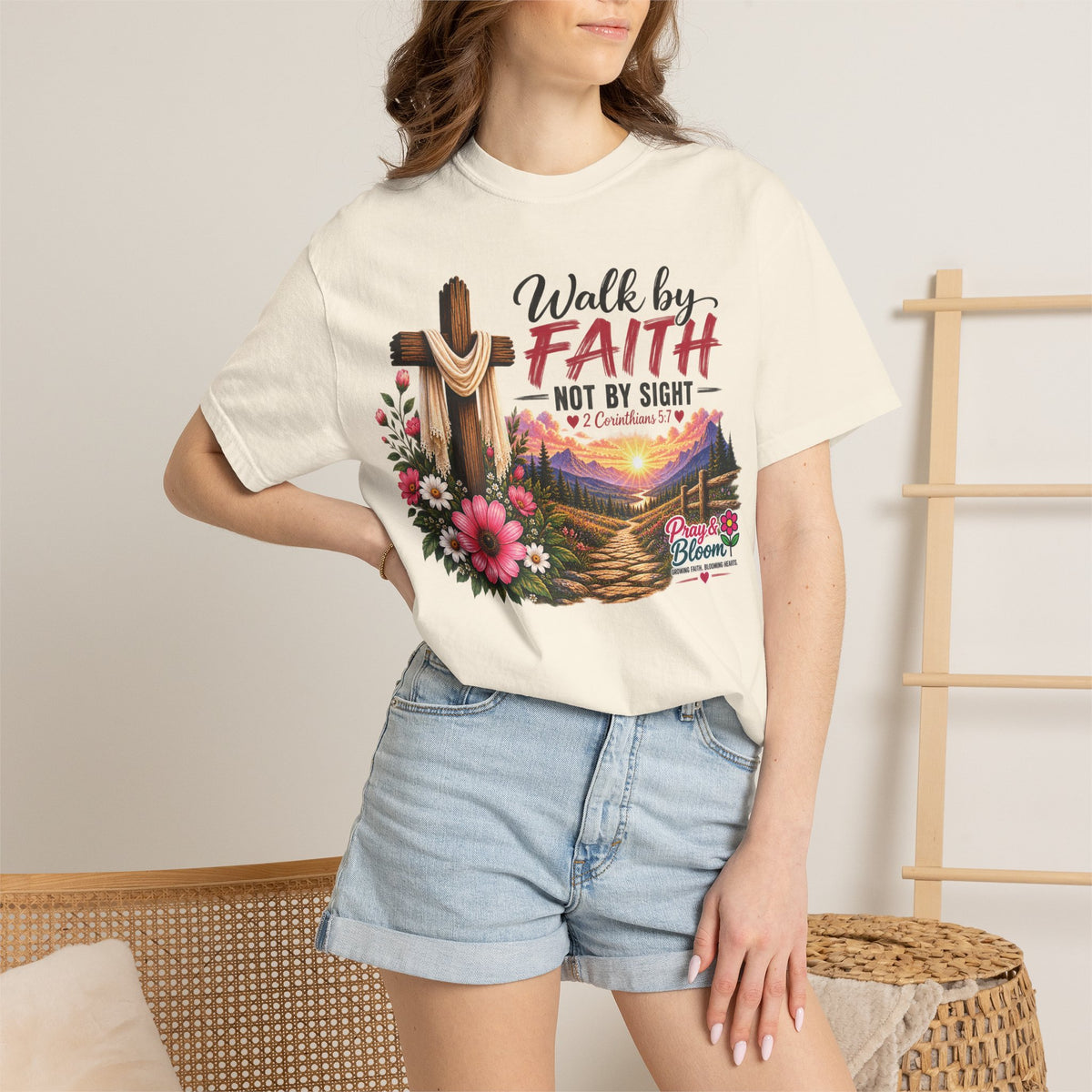 Walk by Faith, Not by Sight Christian T-Shirt | 2 Corinthians 5:7 | Pray & Bloom