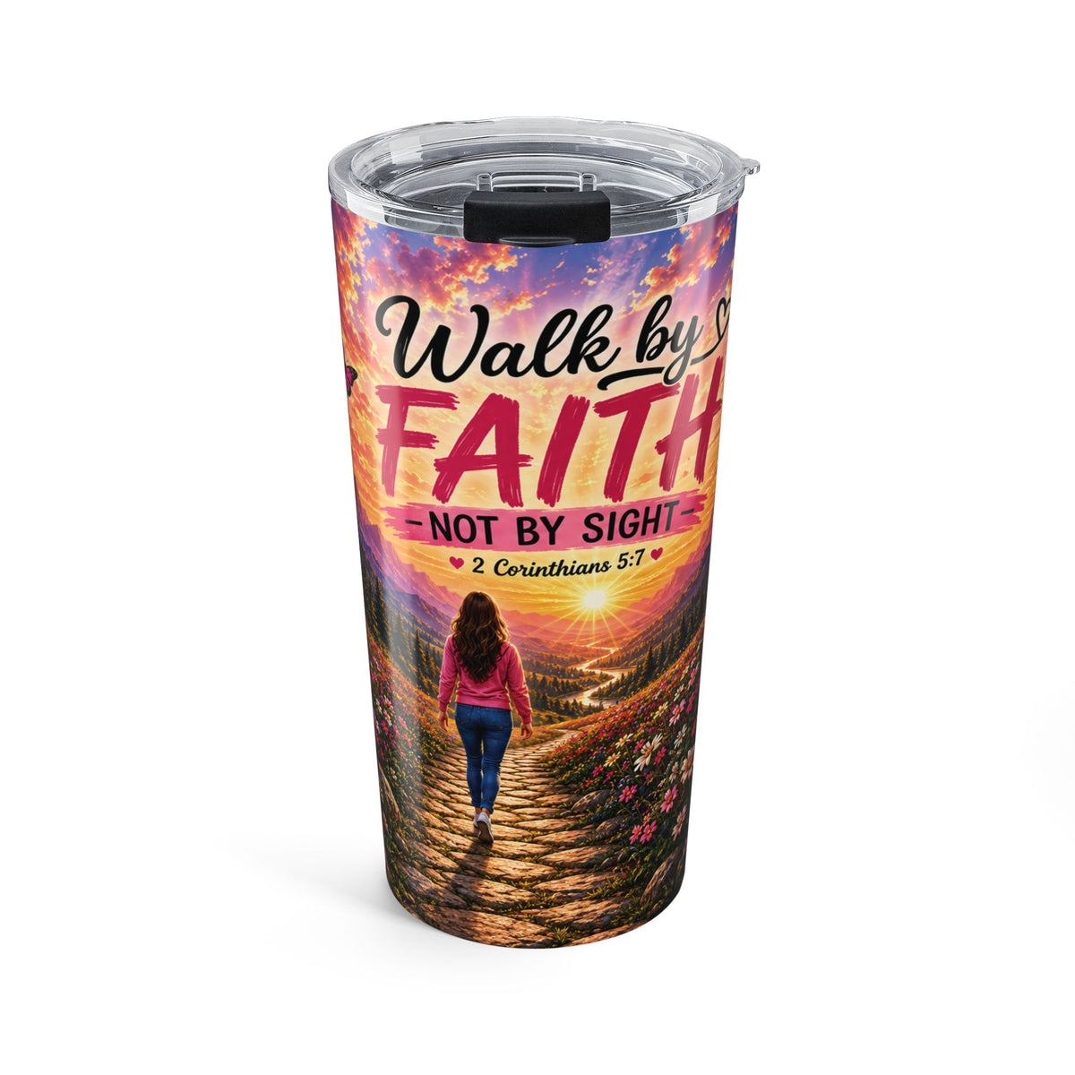 Walk by Faith, Not by Sight Christian Tumbler | 2 Corinthians 5:7 | Pray & Bloom