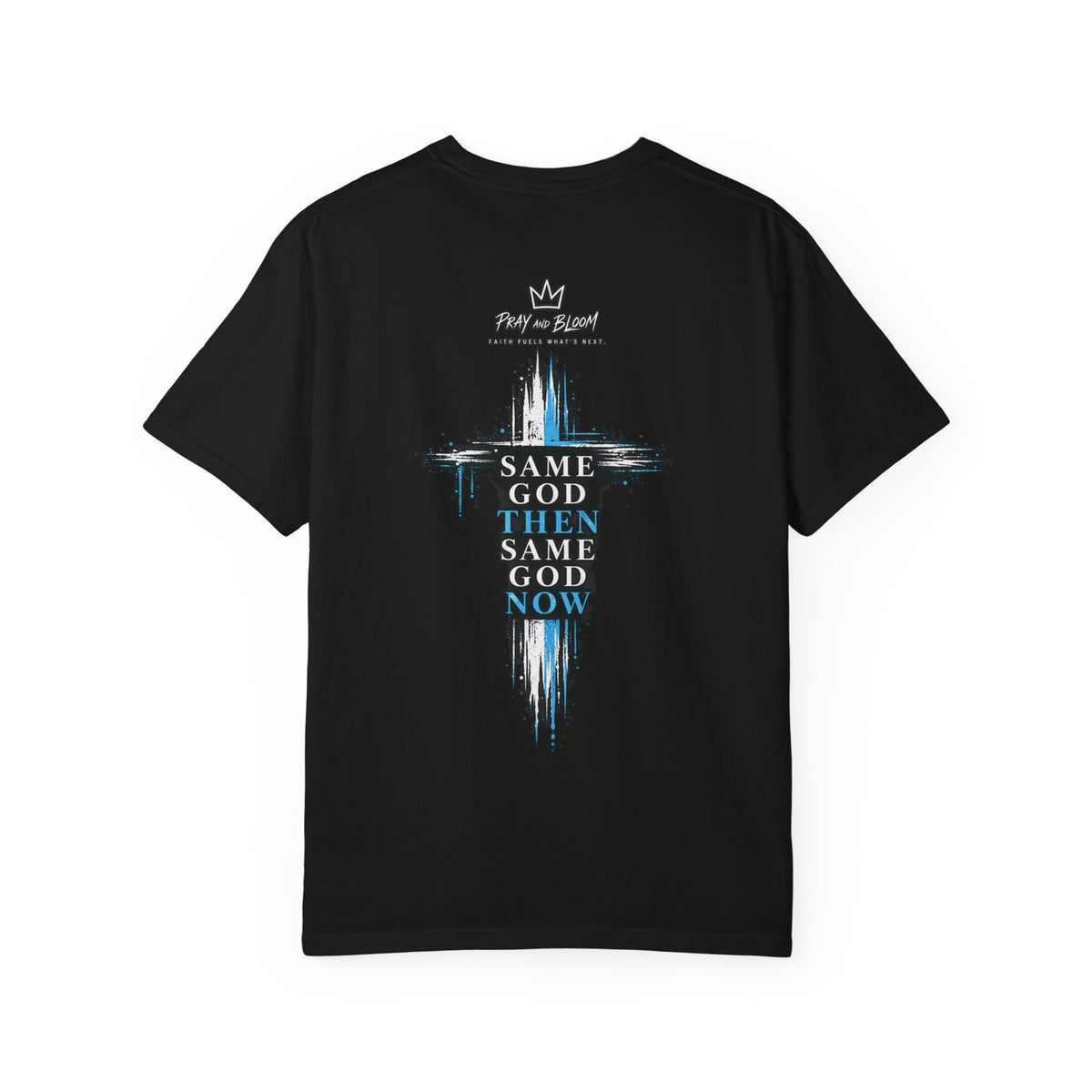 Stand Still Christian T-Shirt | Exodus 14:13 | Same God Then Same God Now | Pray & Bloom