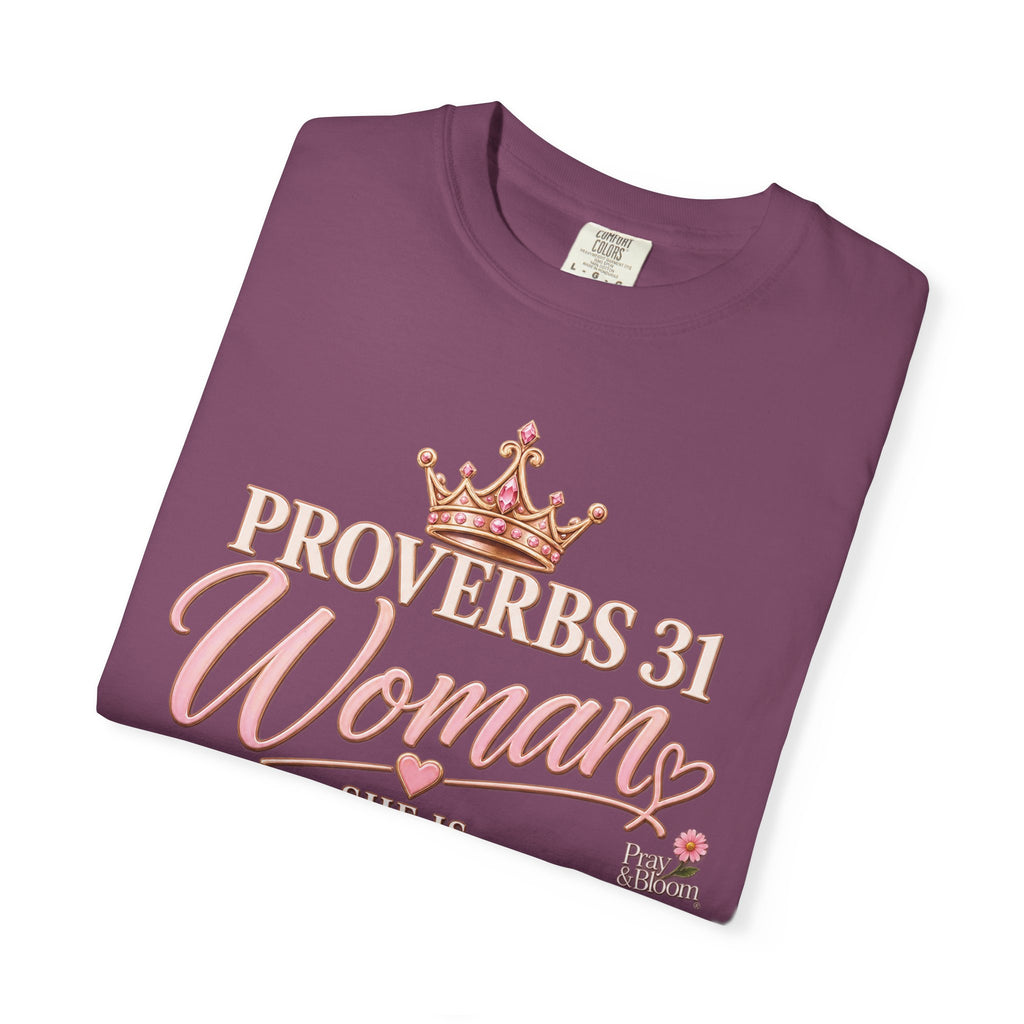 Proverbs 31 Christian T | Strong, Worthy & Fearlessly Faithful | Pray & Bloom
