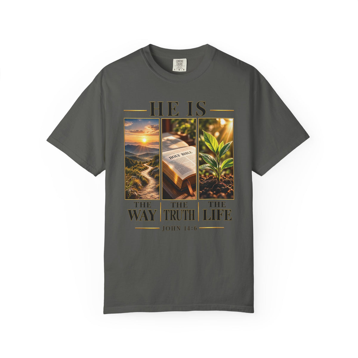 He Is the Way The Truth and The Life Christian T-Shirt | John 14:6 Faith Based Tee | Pray & Bloom