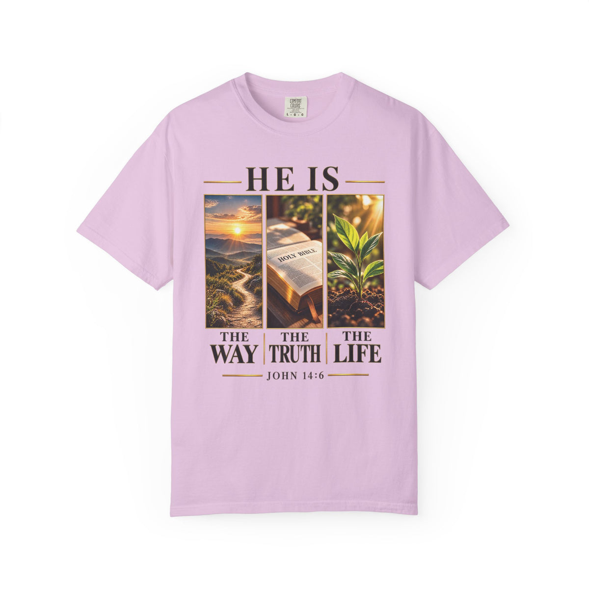 He Is the Way The Truth and The Life Christian T-Shirt | John 14:6 Faith Based Tee | Pray & Bloom