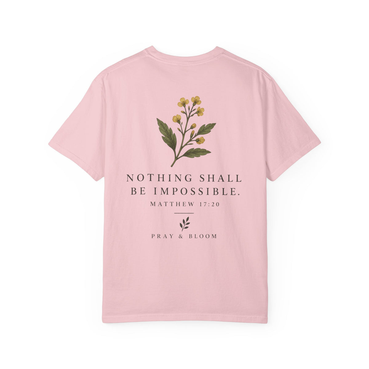 Faith as a Mustard Seed Christian T-Shirt | Matthew 17:20 | Pray & Bloom