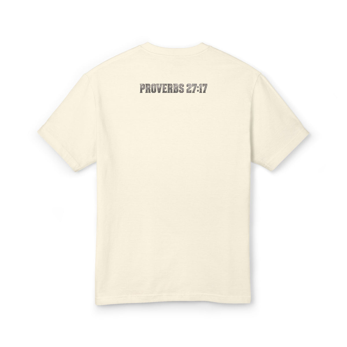 Iron Sharpens Iron Christian T-Shirt | Proverbs 27:17 | Pray & Bloom