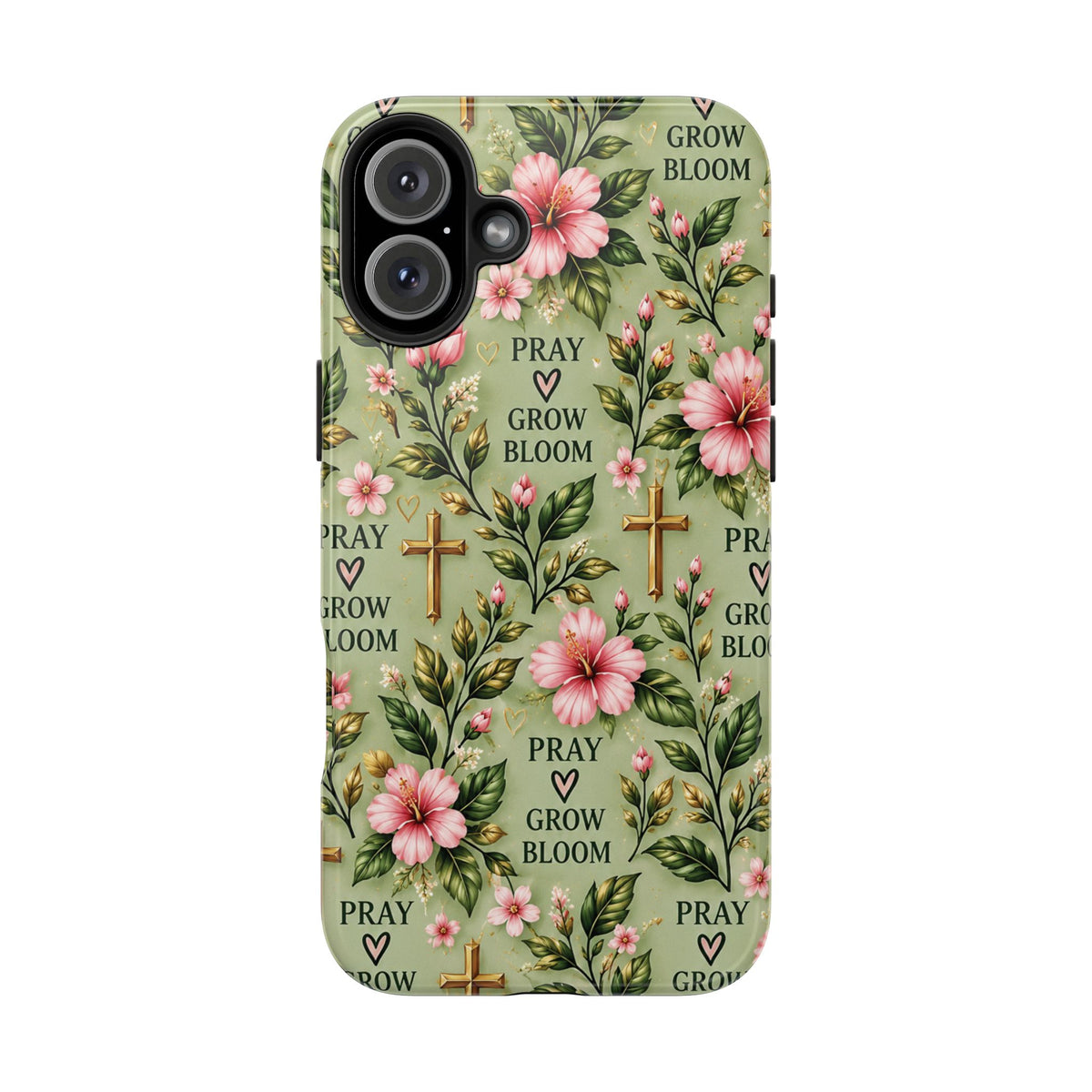 Pray Grow Bloom Christian Phone Case | Floral Faith Case | Pray & Bloom