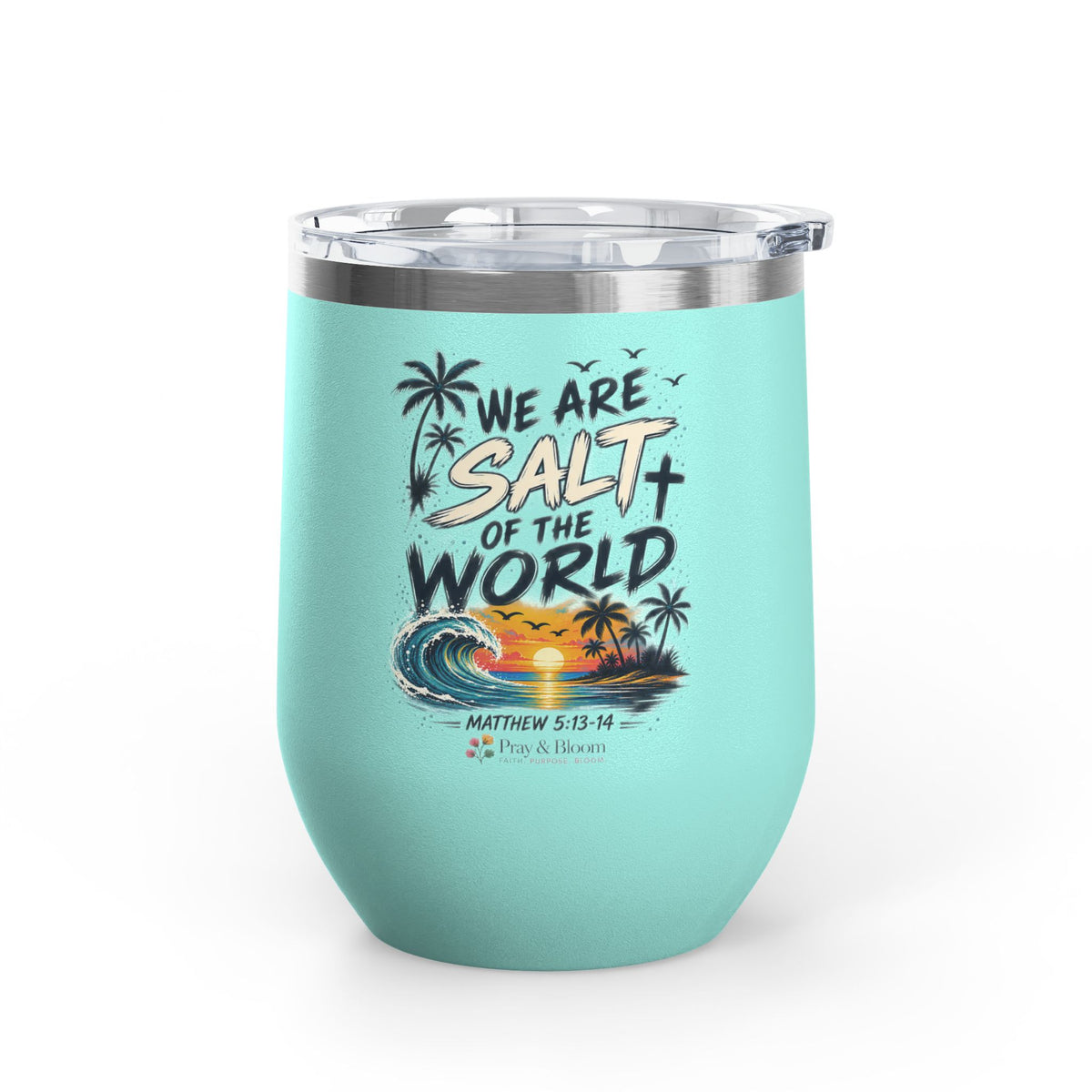 Salt of the World Christian Tumbler | Matthew 5:13–14 Travel Cup | Pray & Bloom