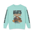 Can’t Nobody Build Like God – Master Builder Christian Sweatshirt | Pray & Bloom