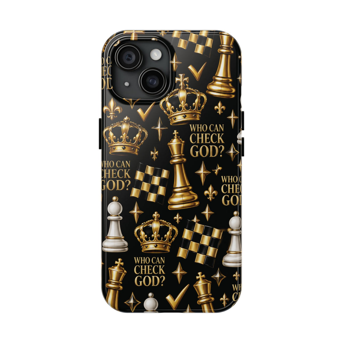 Who Can Check God? Faith Chess Tough Phone Case | Pray & Bloom