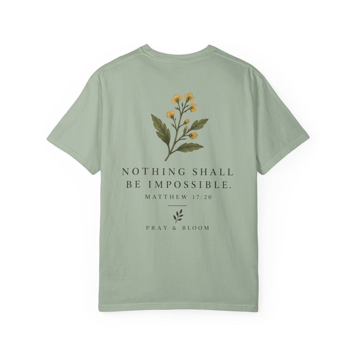 Faith as a Mustard Seed Christian T-Shirt | Matthew 17:20 | Pray & Bloom