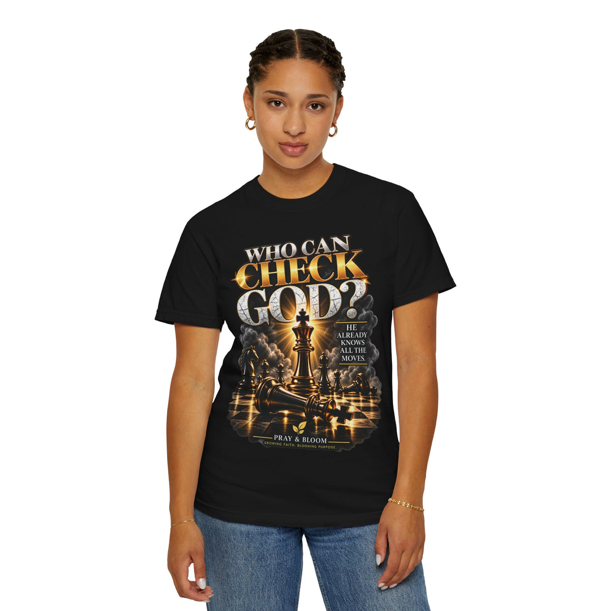 Who Can Check God? Christian Chess T-Shirt | Pray & Bloom