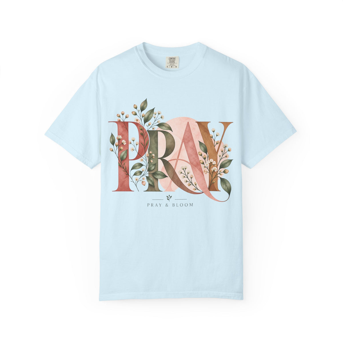 PRAY Botanical Christian T-Shirt | Faith-Inspired Floral Tee | Pray & Bloom