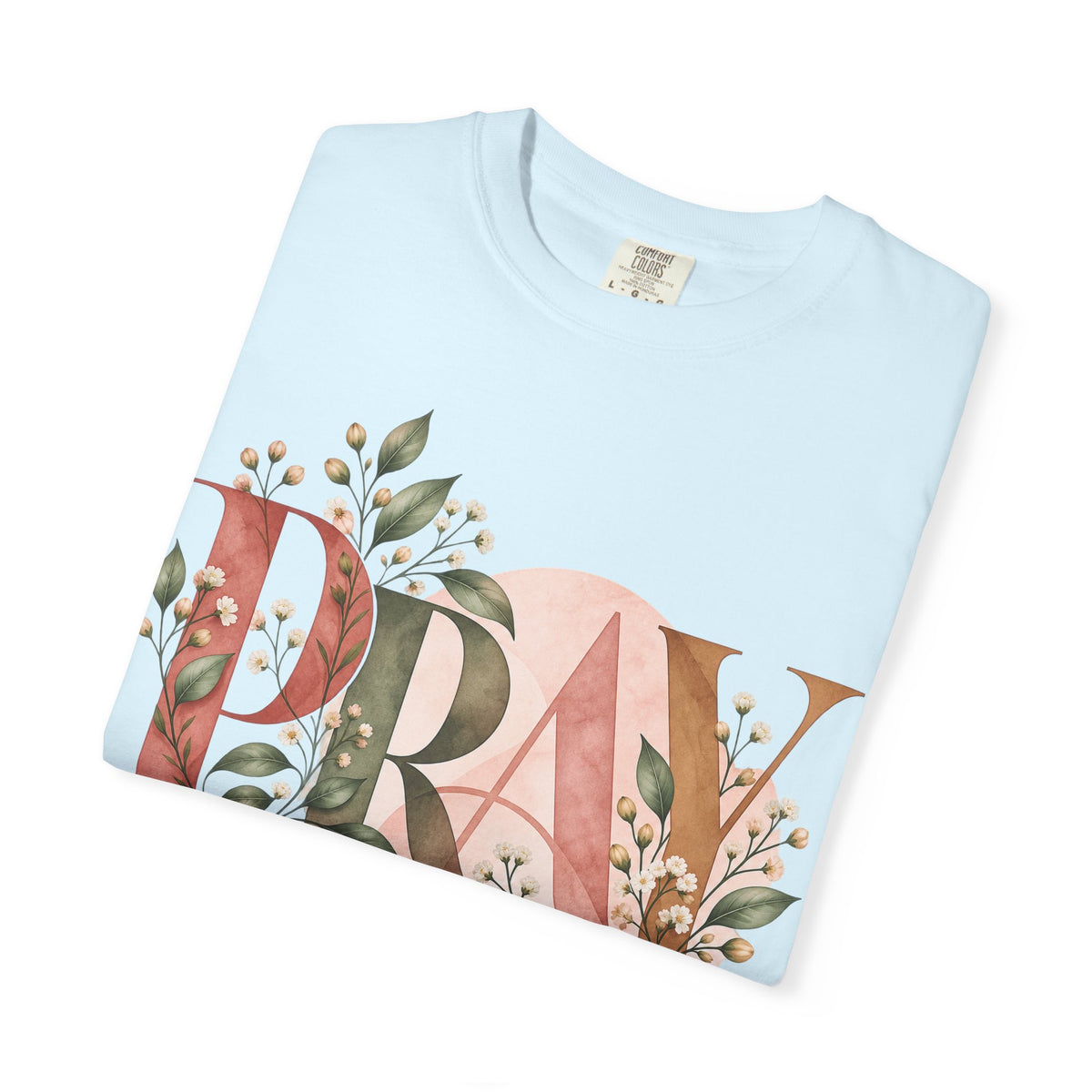 PRAY Botanical Christian T-Shirt | Faith-Inspired Floral Tee | Pray & Bloom