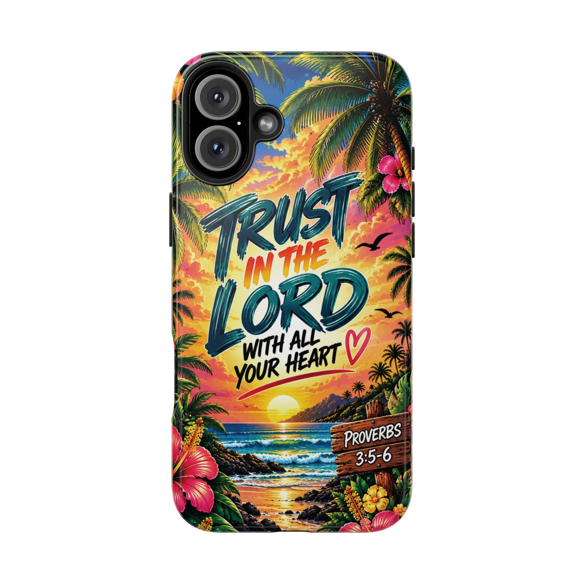 Trust in the Lord Christian Tough Phone Case | Proverbs 3:5–6 | Pray & Bloom