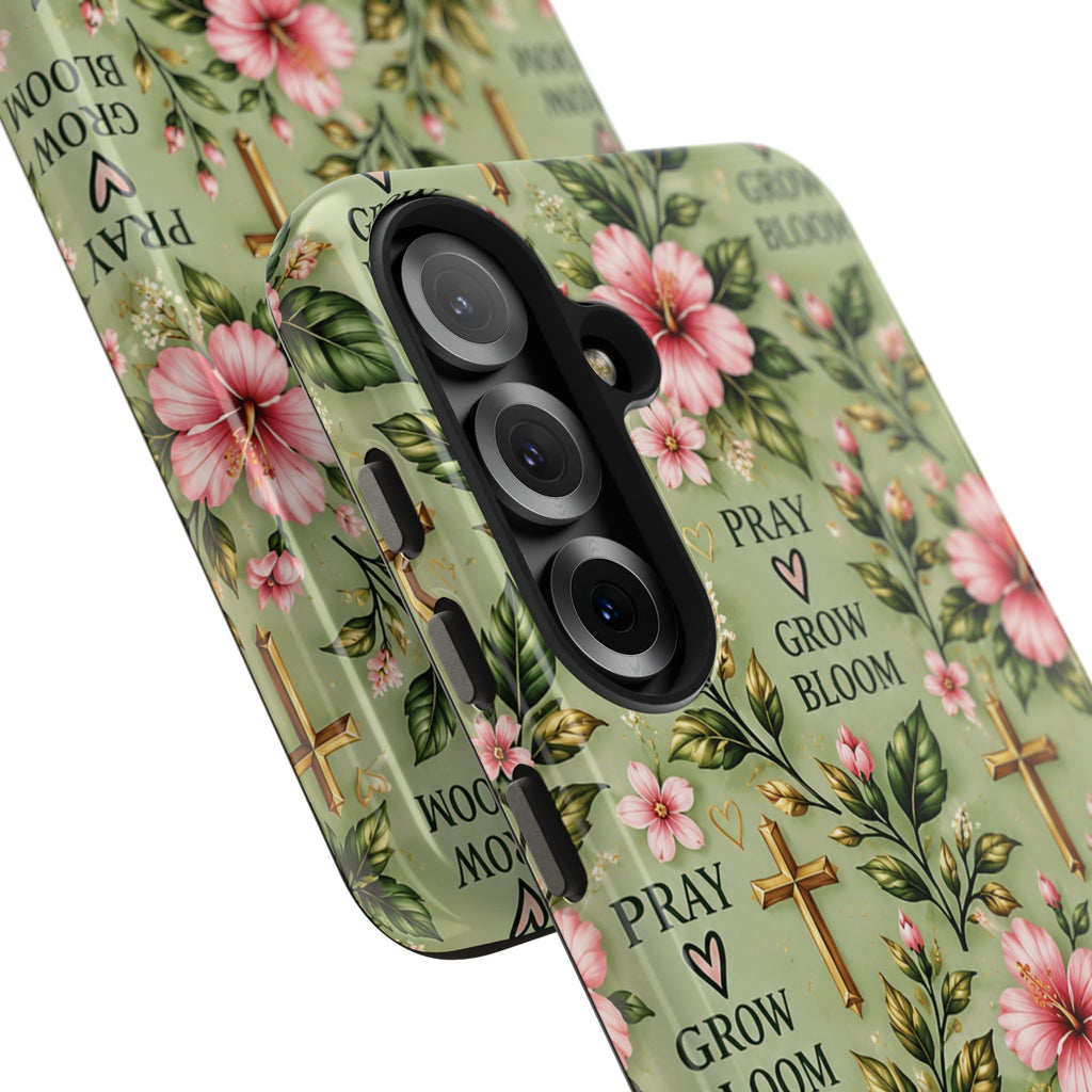 Pray Grow Bloom Christian Phone Case | Floral Faith Case | Pray & Bloom