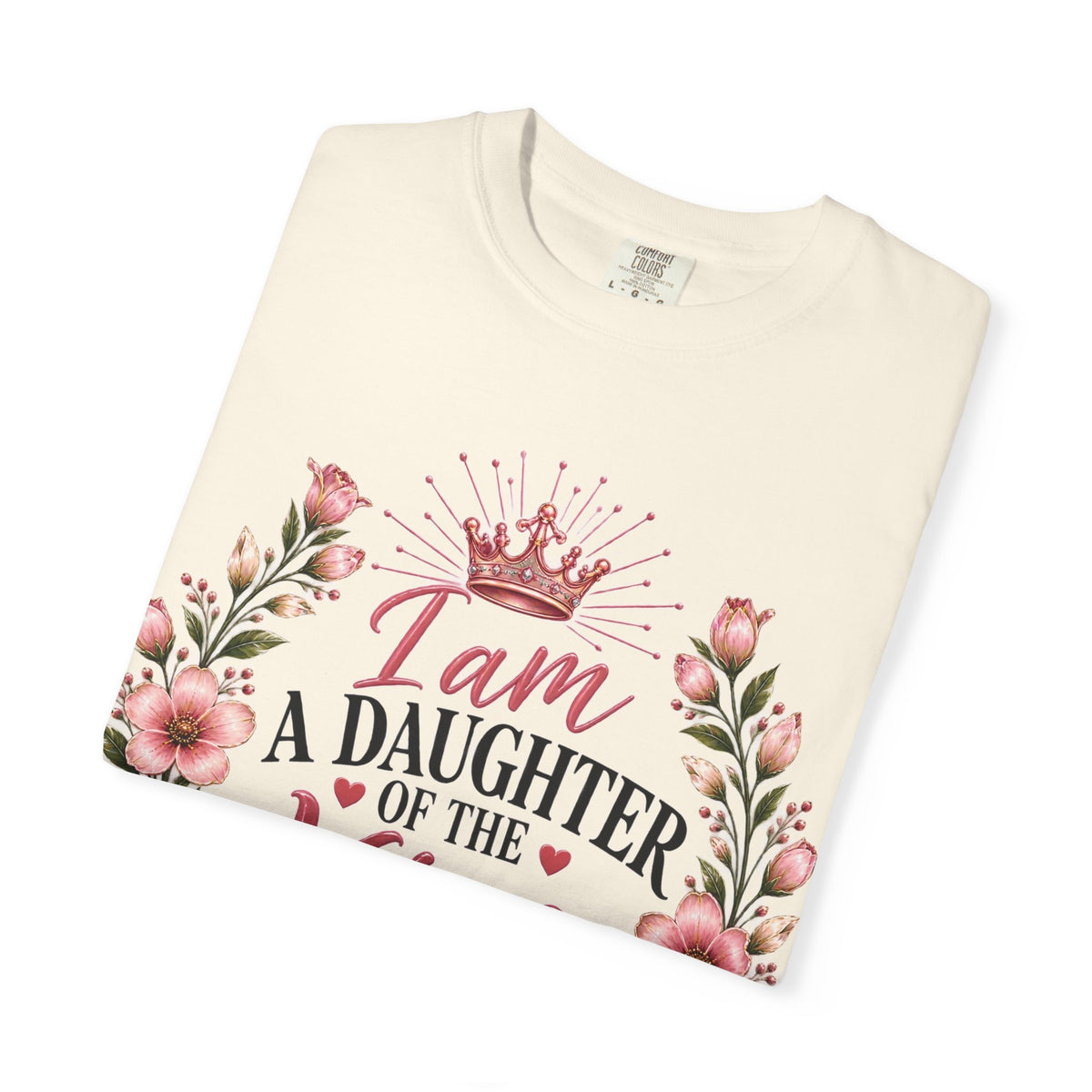 Daughter of The King Christian T-Shirt | 1 John 3:1 | Pray & Bloom