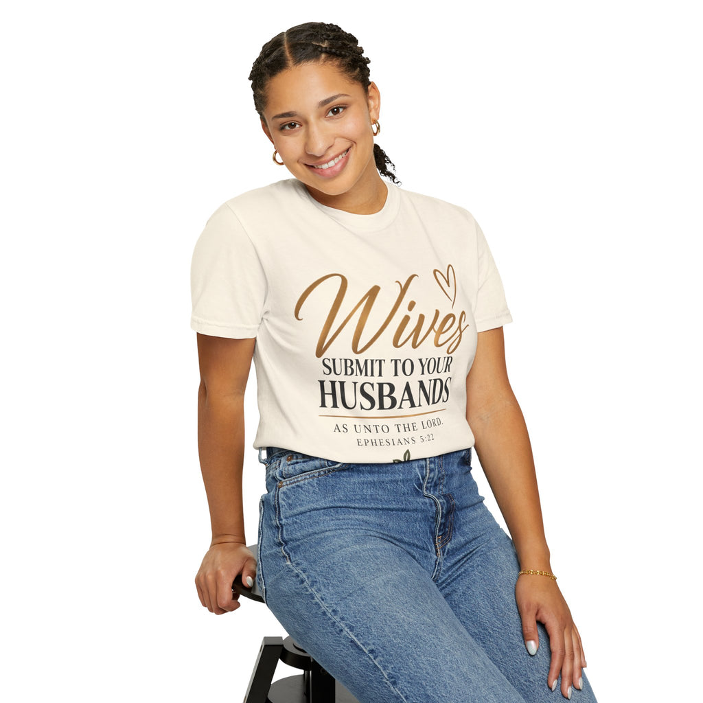 Wives Submit to Your Husbands Christian Marriage T-Shirt | Ephesians 5:22 | Pray & Bloom