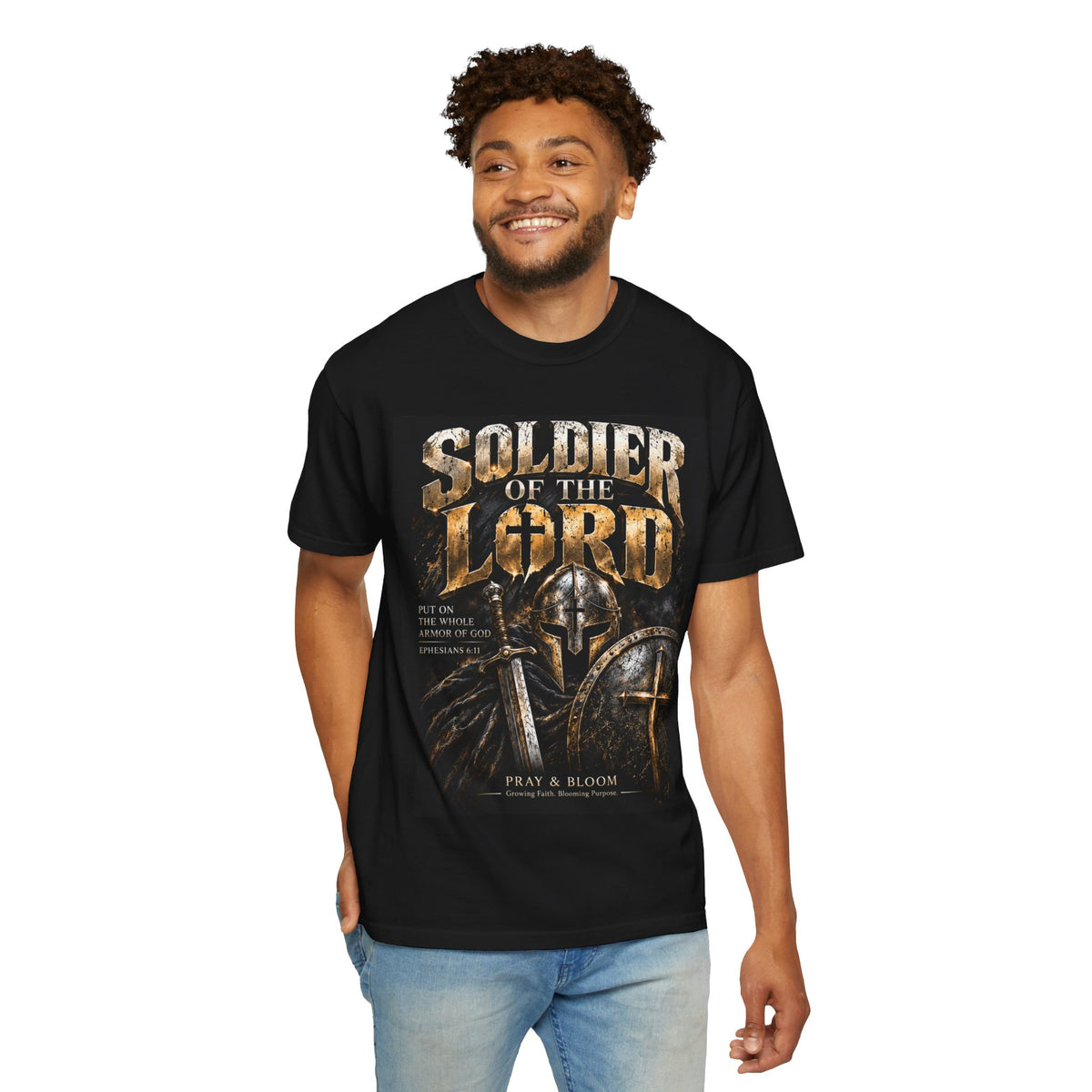 Soldier of the Lord Christian T-Shirt | Ephesians 6:10–11 | Armor of God | Pray & Bloom