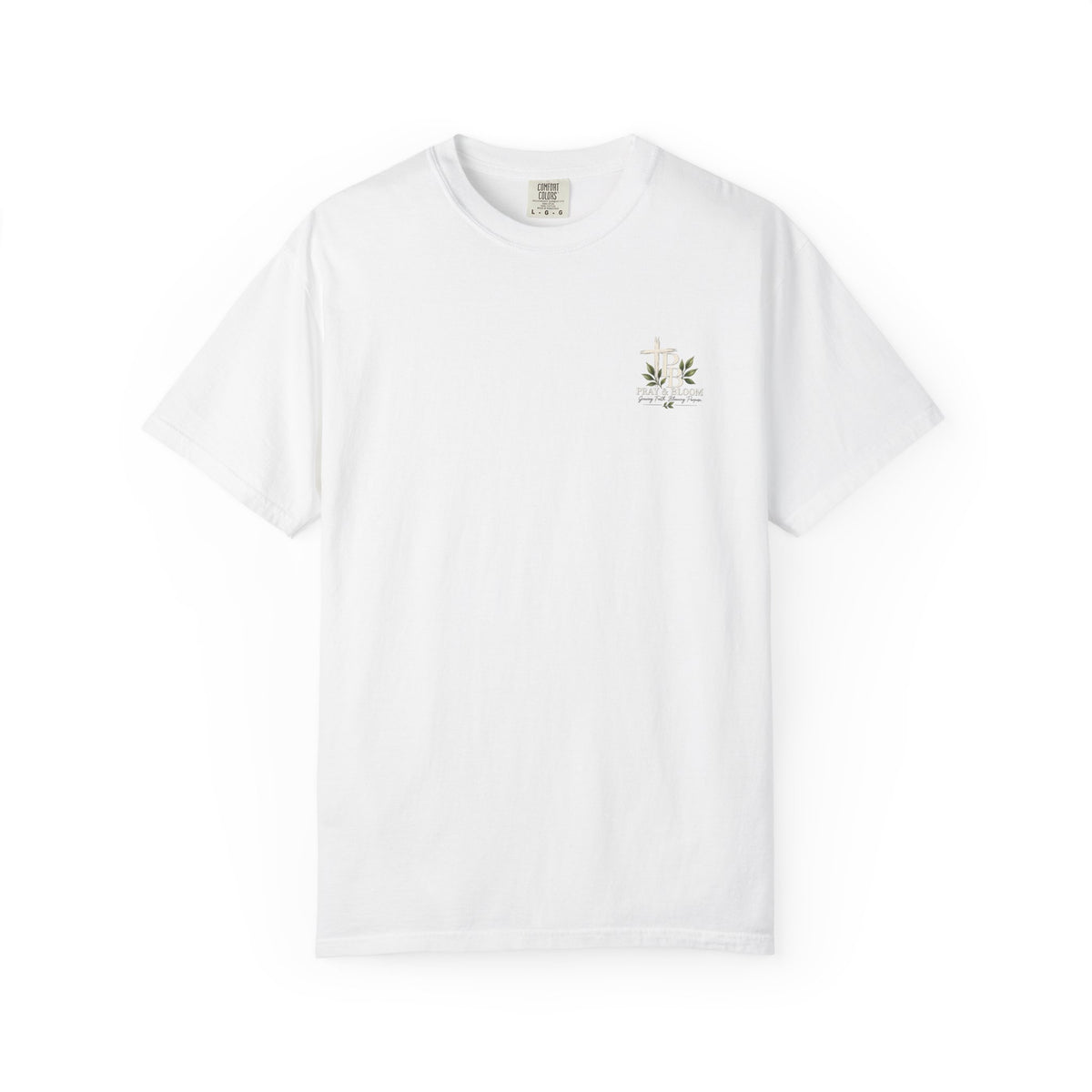 Pray & Bloom Christian T-Shirt| Growing Faith Blooming Purpose| Unisex-Based Tee