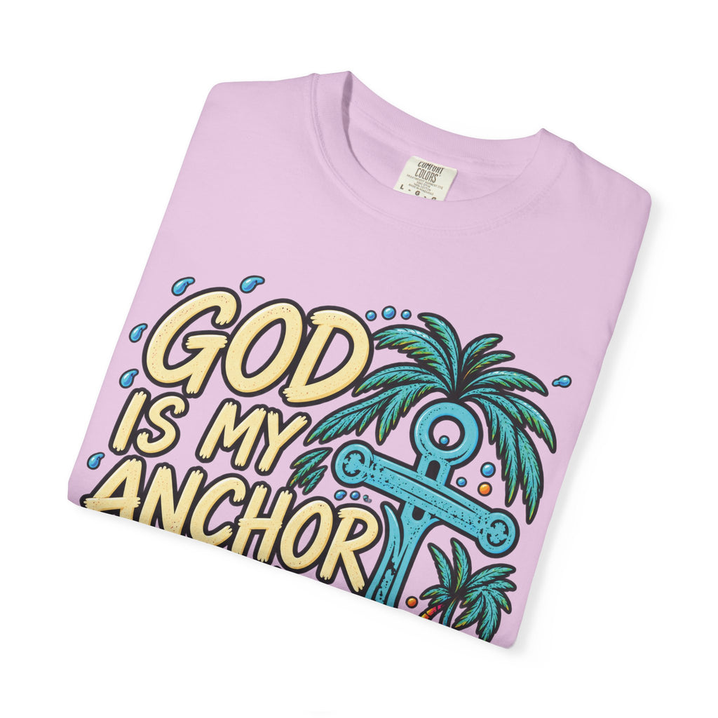 God Is My Anchor Christian T-Shirt | Hebrews 6:19 | Pray & Bloom