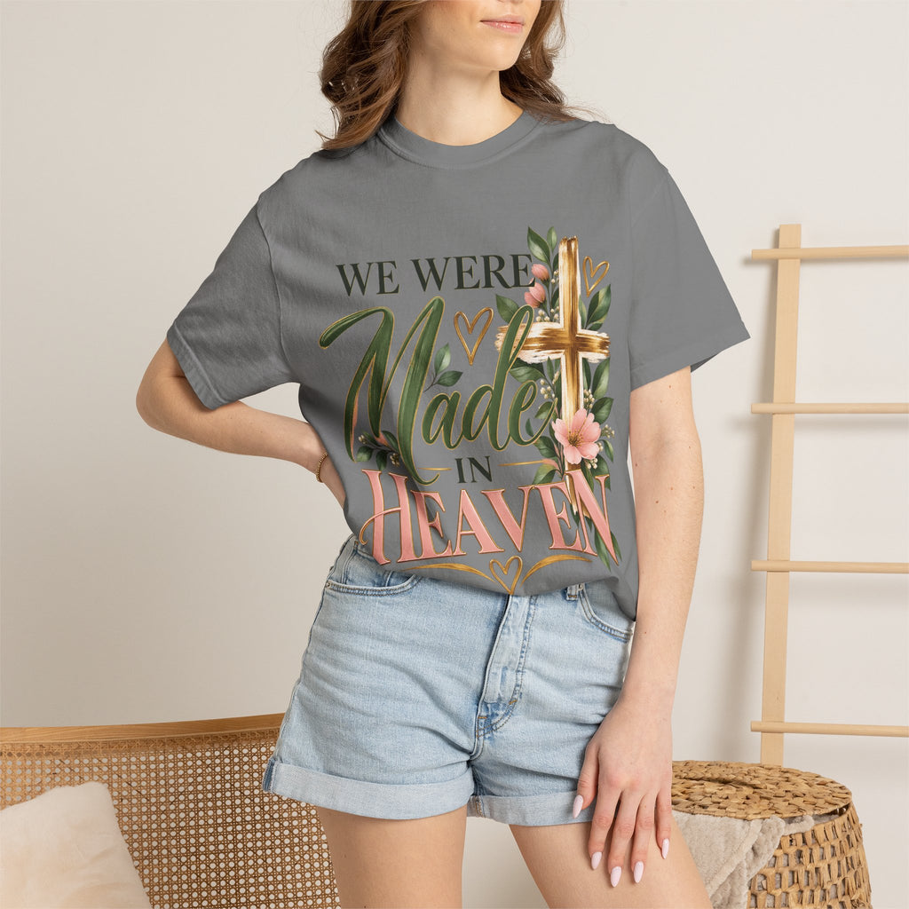 We Were Made in Heaven Christian T-Shirt | Faith-Based Cross & Floral Tee | Pray & Bloom