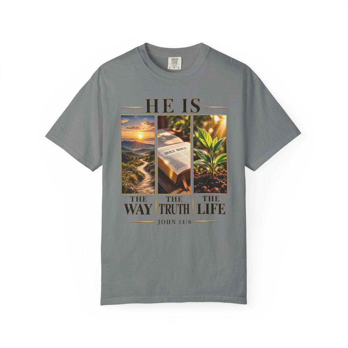 He Is the Way The Truth and The Life Christian T-Shirt | John 14:6 Faith Based Tee | Pray & Bloom