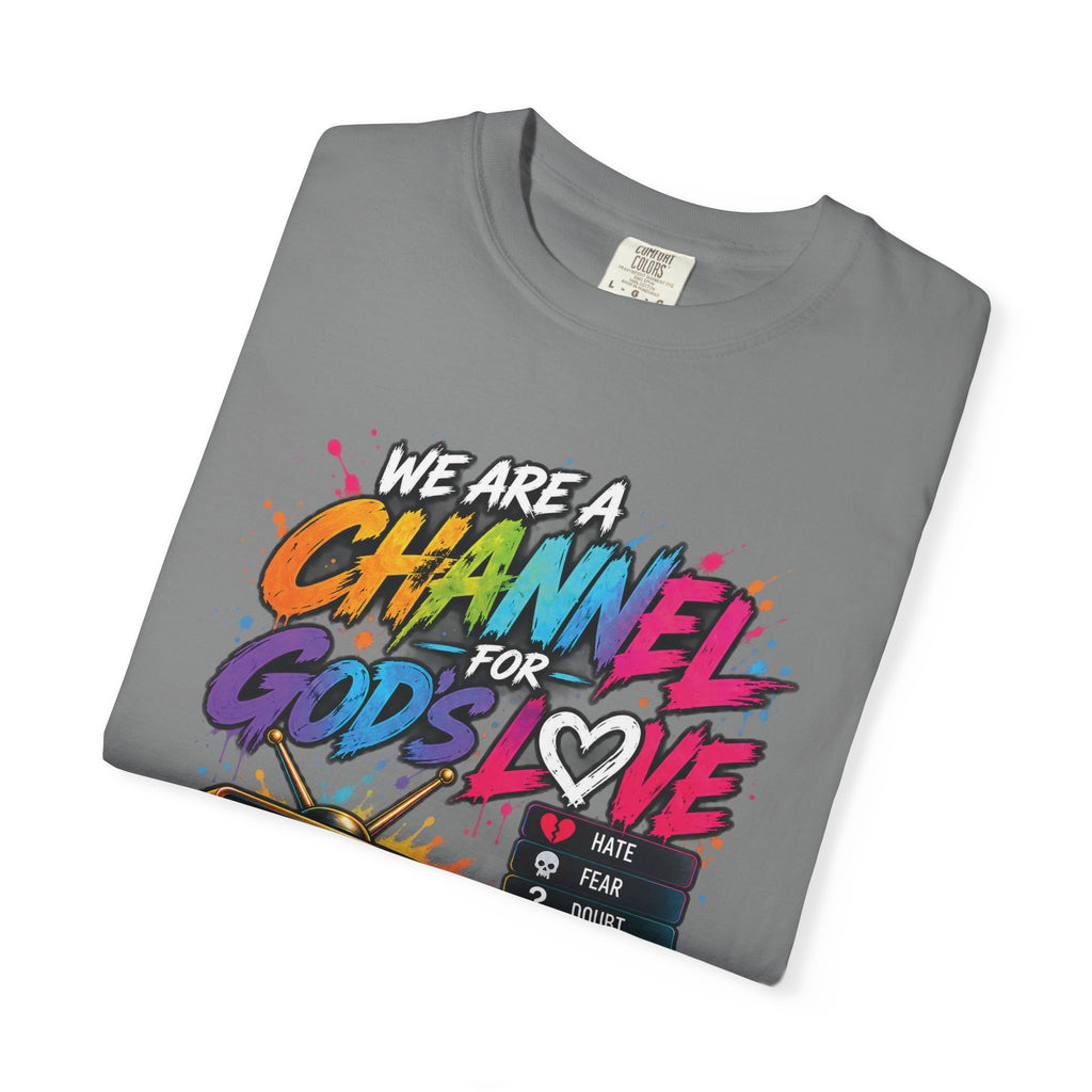 Channel for God's Love Christian T-Shirt | 1 John 4:7-8 | Pray & Bloom
