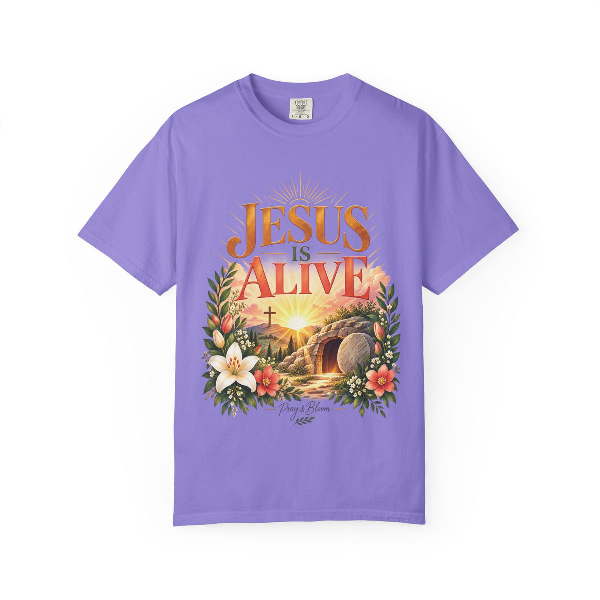 Jesus Is Alive Christian T-Shirt | Resurrection Faith Tee | Pray & Bloom