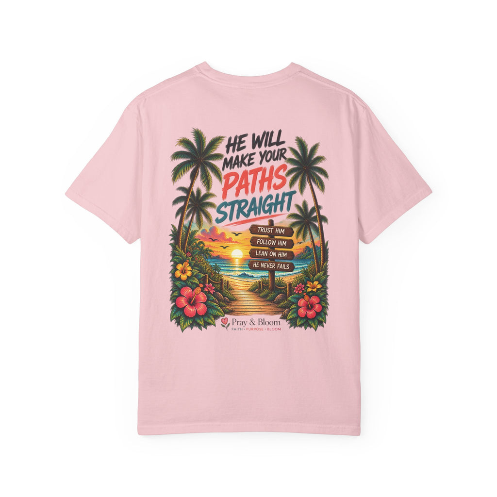 He Will Make Your Paths Straight Christian T-Shirt | Proverbs 3:5–6 | Pray & Bloom