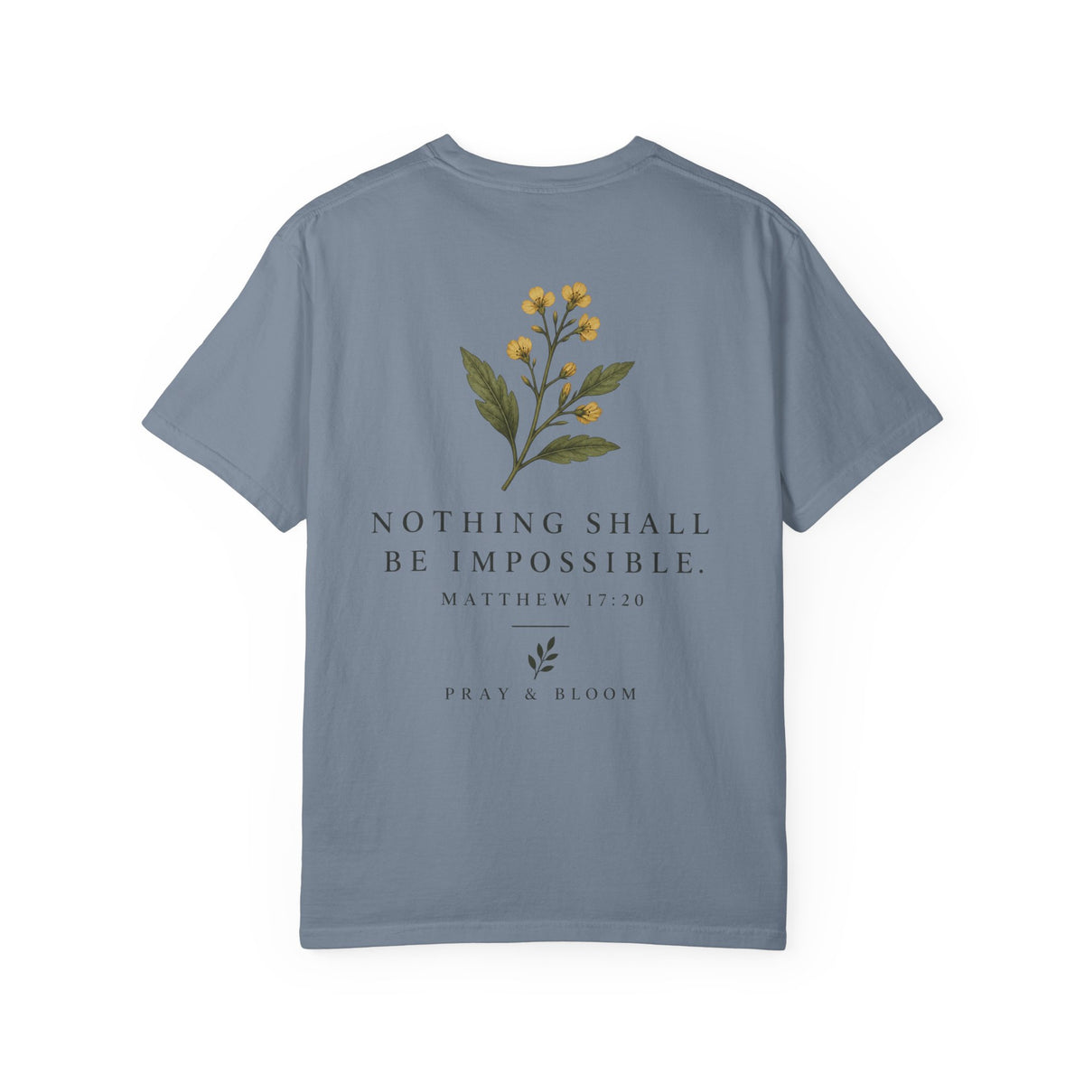 Faith as a Mustard Seed Christian T-Shirt | Matthew 17:20 | Pray & Bloom