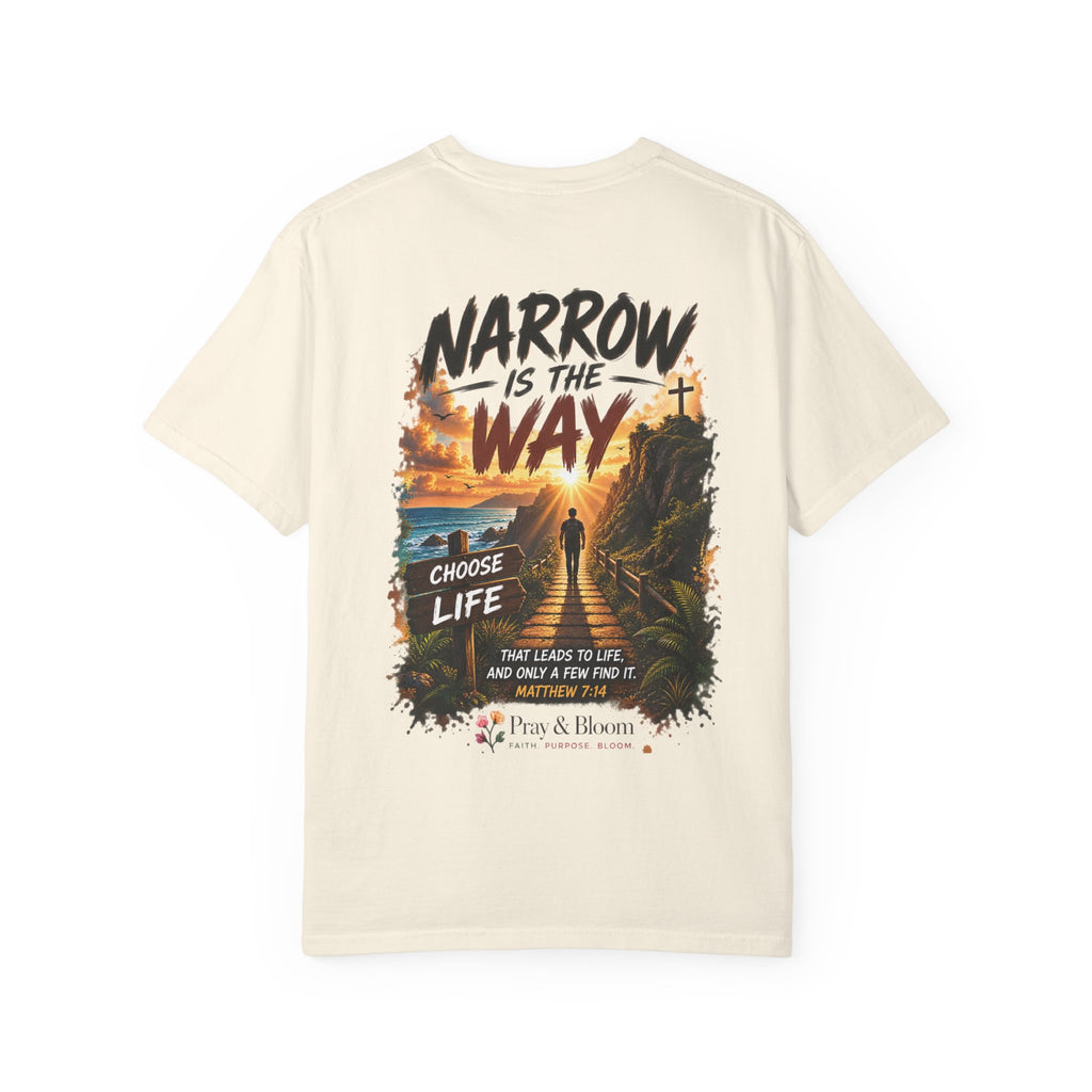 Broad Road, Narrow Way Christian T-Shirt | Matthew 7:13-14 Faith Tee