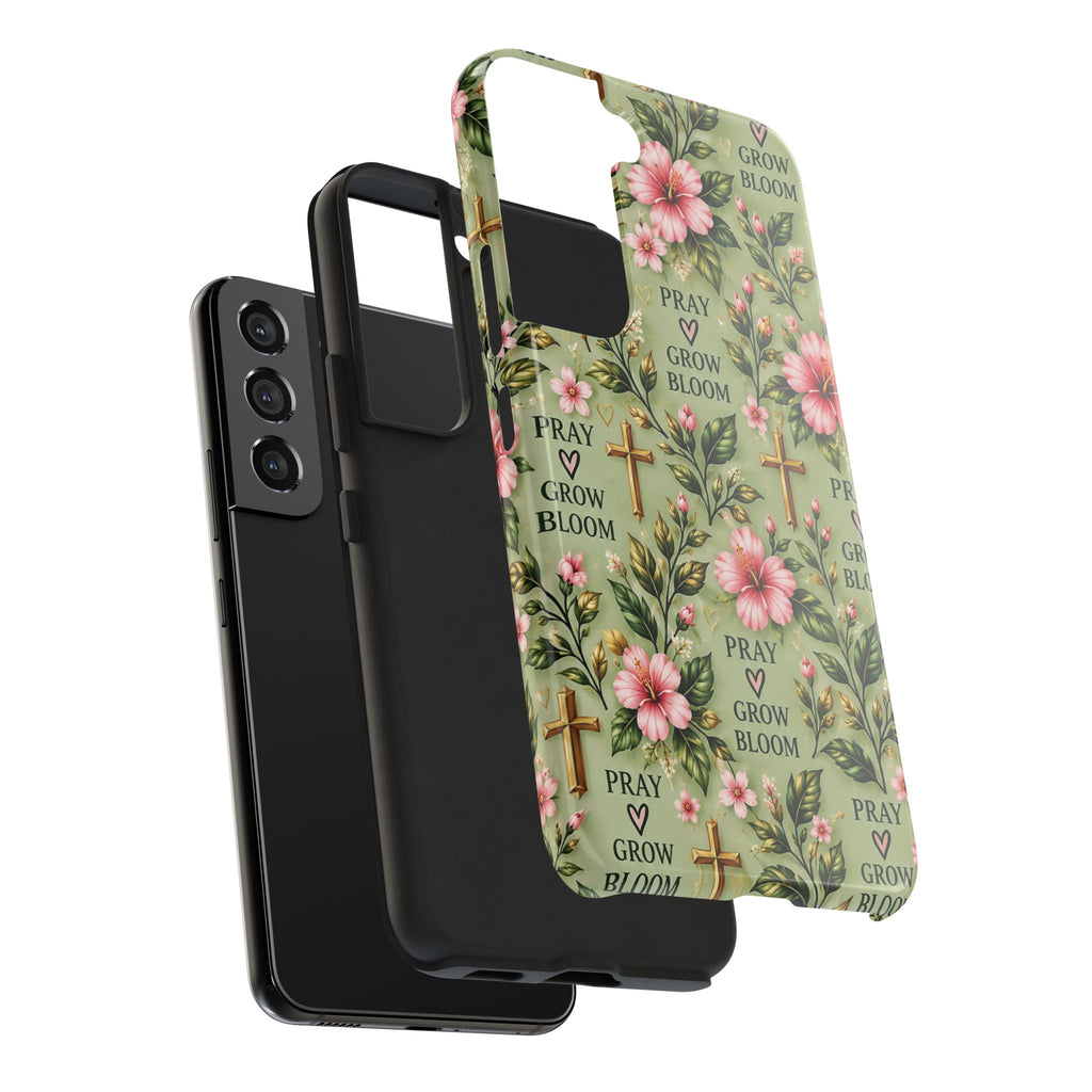 Pray Grow Bloom Christian Phone Case | Floral Faith Case | Pray & Bloom