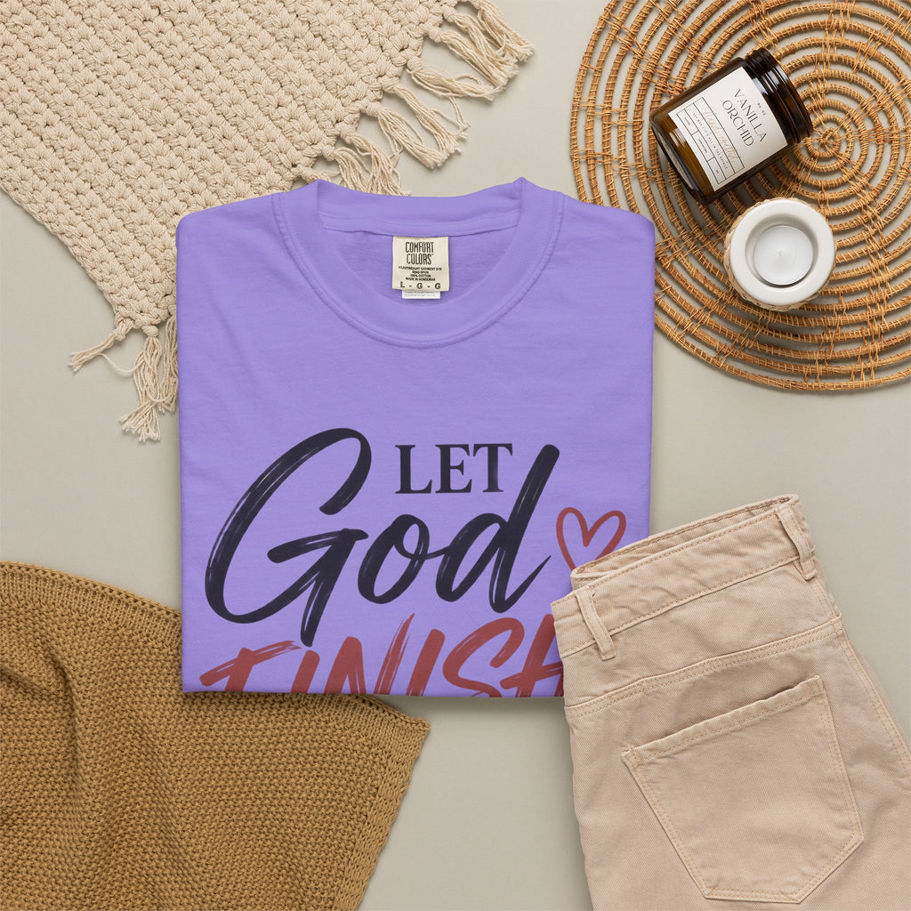 Let God Finish Writing Your Story Christian T-Shirt | Pray & Bloom