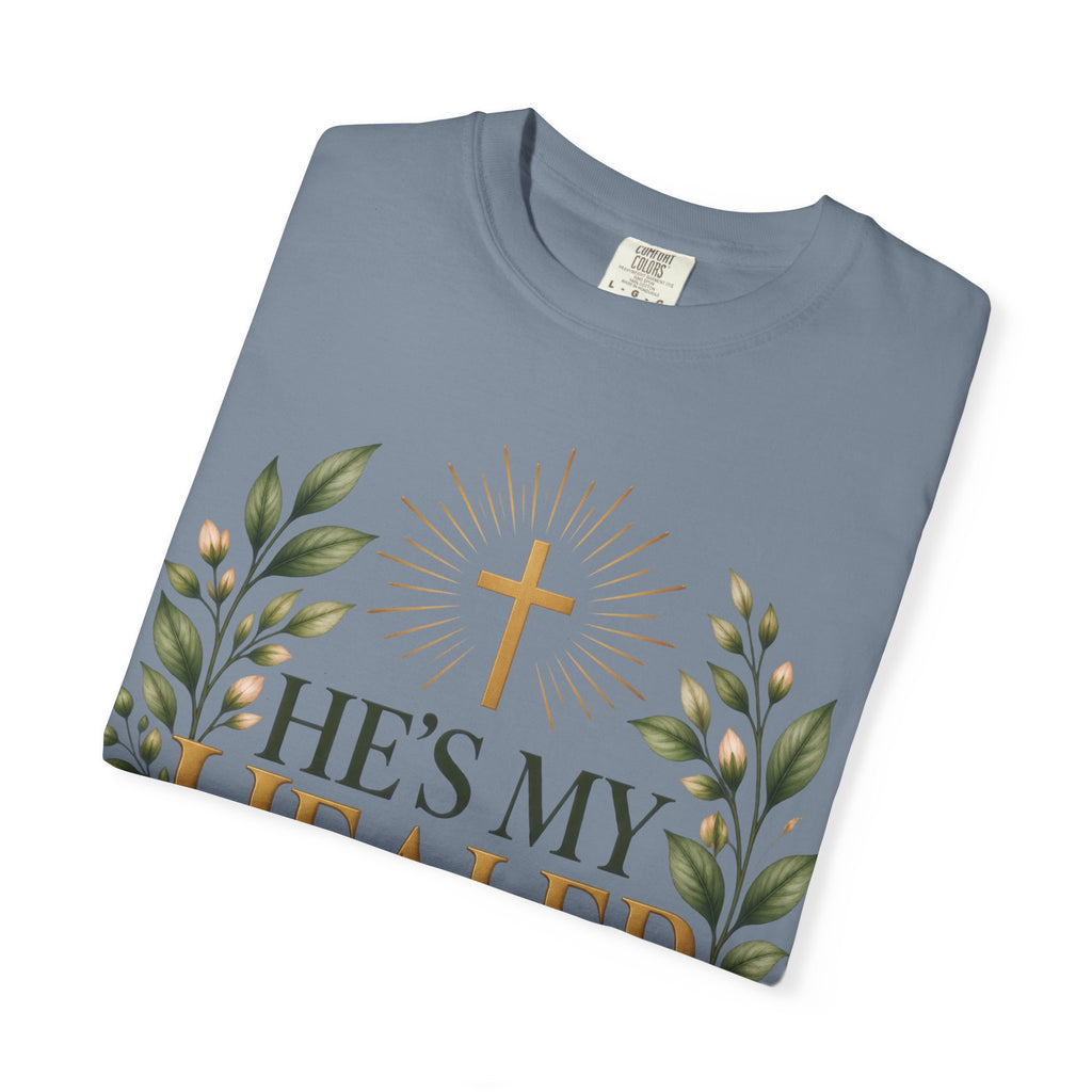 He’s My Healer Christian T-Shirt | Isaiah 53:5 | Pray & Bloom