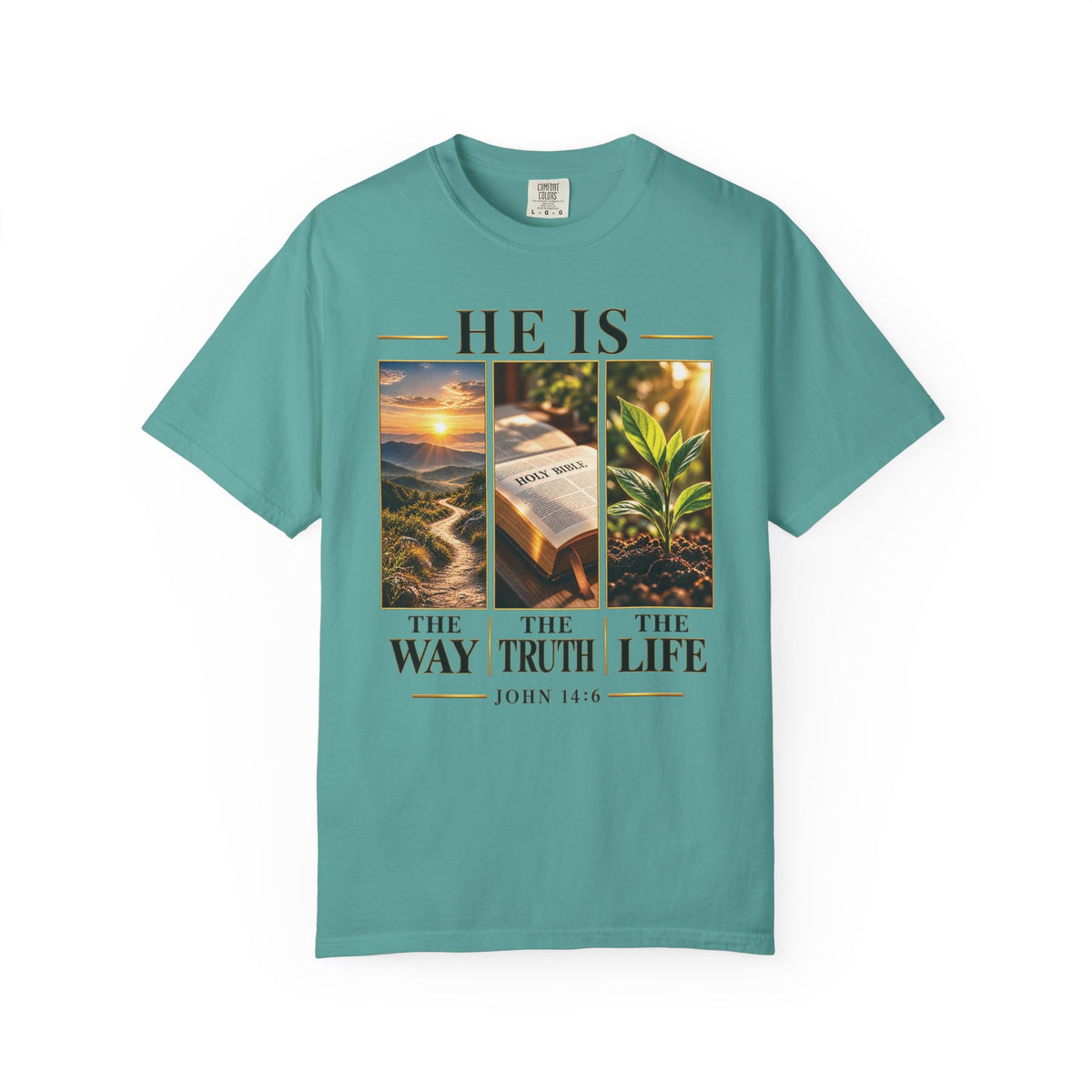 He Is the Way The Truth and The Life Christian T-Shirt | John 14:6 Faith Based Tee | Pray & Bloom