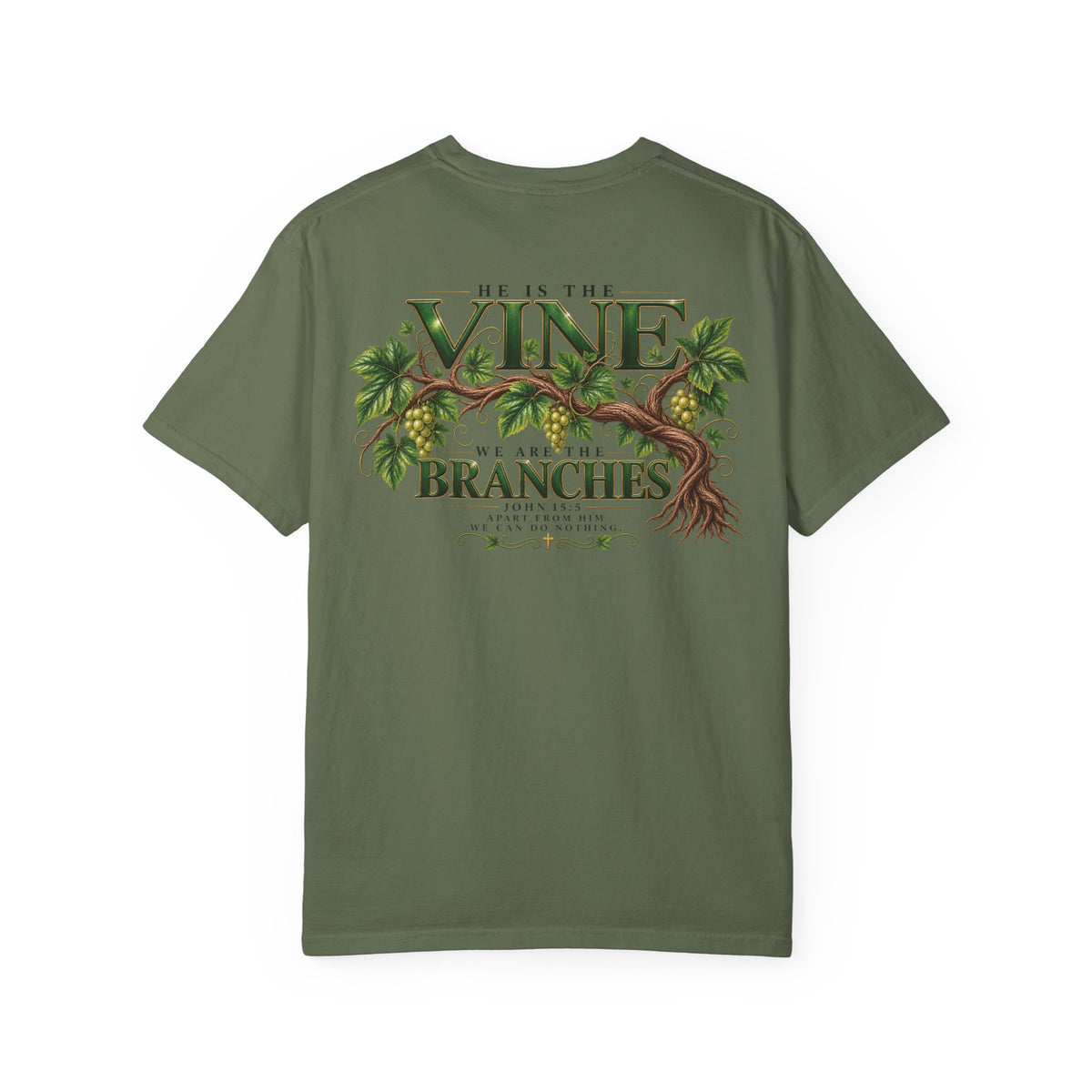 He Is the Vine Christian T-Shirt| John 15:5 Faith Based Tee| Pray & Bloom