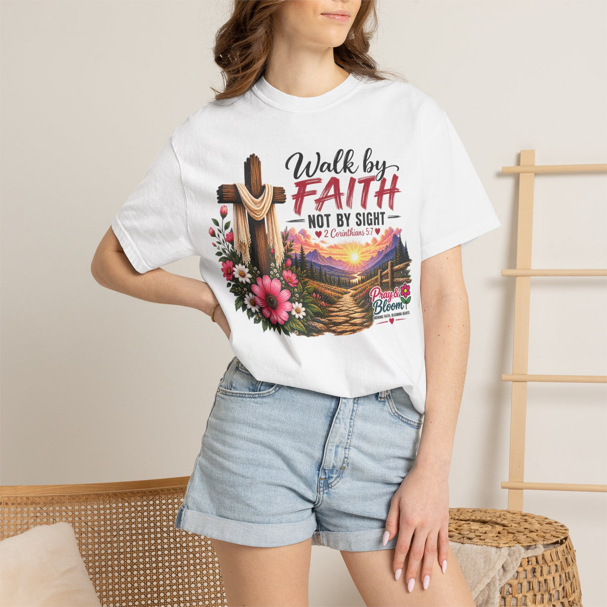 Walk by Faith, Not by Sight Christian T-Shirt | 2 Corinthians 5:7 | Pray & Bloom