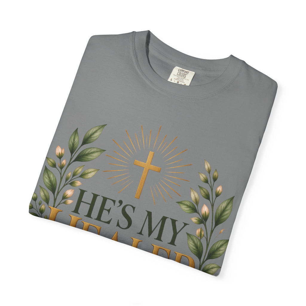 He’s My Healer Christian T-Shirt | Isaiah 53:5 | Pray & Bloom