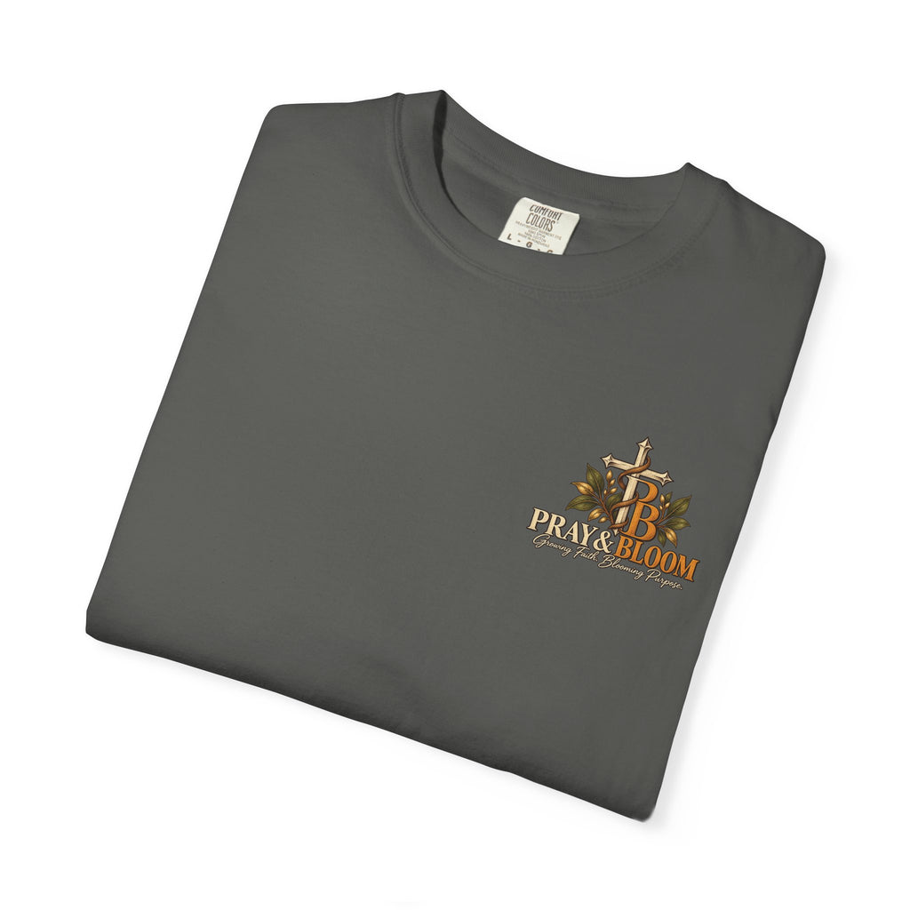 Grounded and Rooted in Him Christian T- Shirt | Pray & Bloom