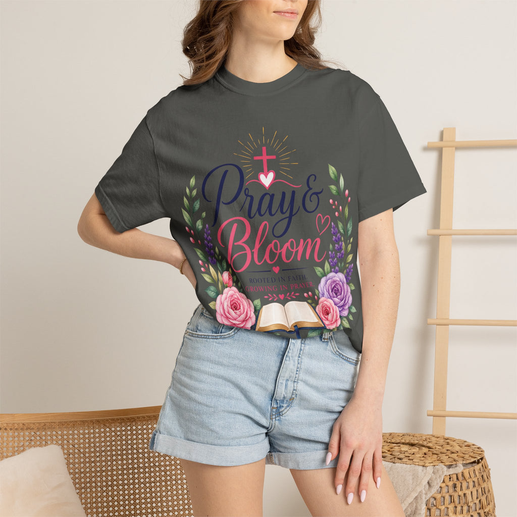Pray & Bloom Christian Faith T-Shirt-Floral Inspirational Graphic Tee