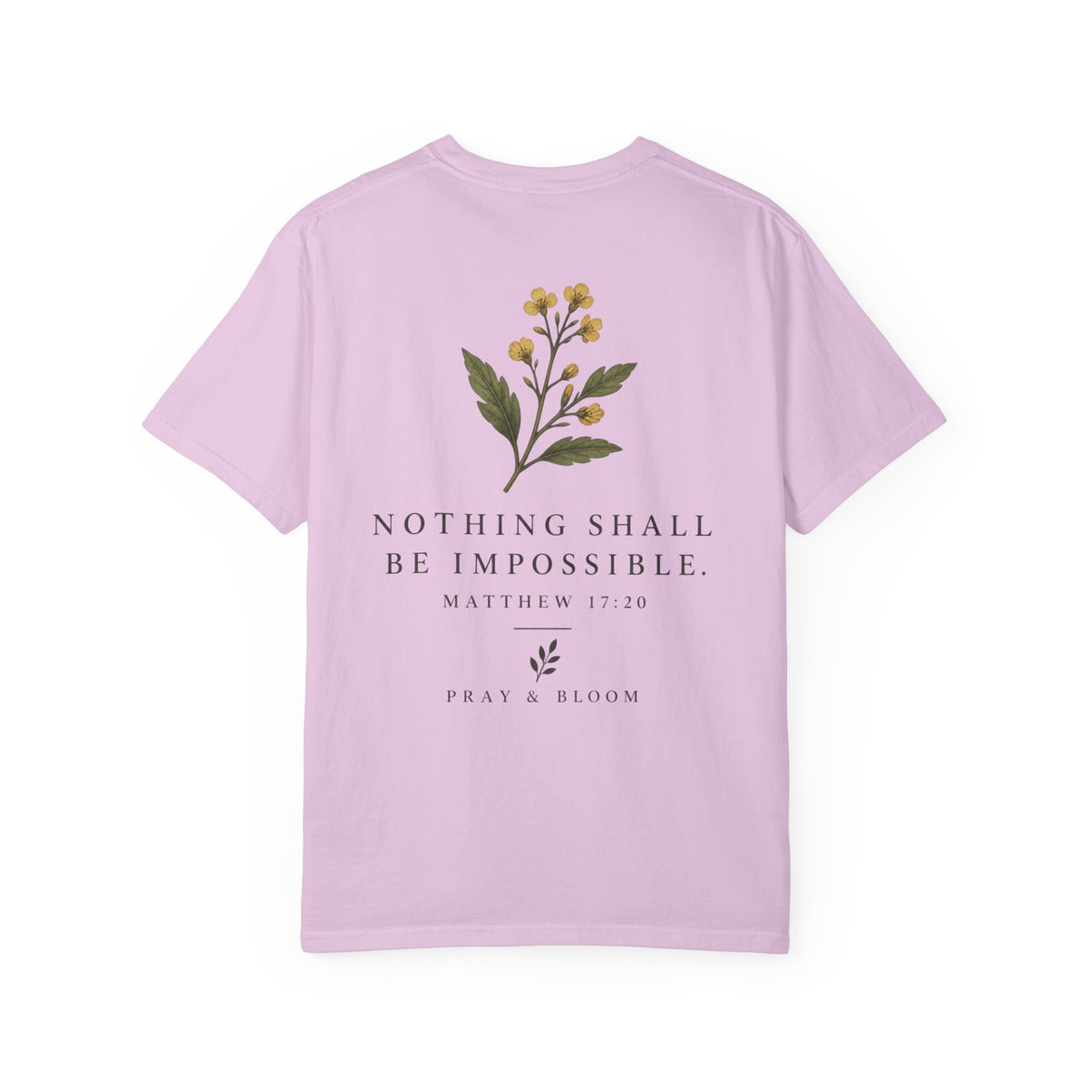 Faith as a Mustard Seed Christian T-Shirt | Matthew 17:20 | Pray & Bloom