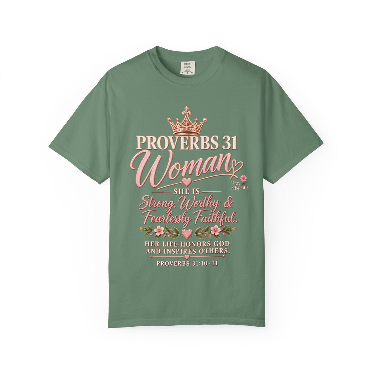 Proverbs 31 Christian T | Strong, Worthy & Fearlessly Faithful | Pray & Bloom