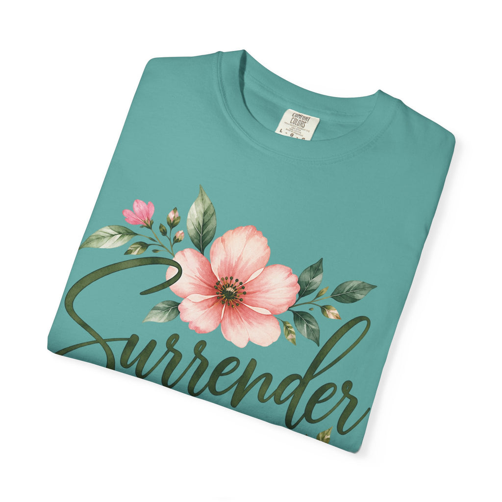 Surrender Christian T-Shirt | Lay It All at His Feet | Proverbs 3:5–6 | Pray & Bloom