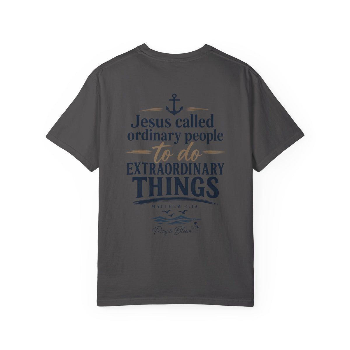 Fisher of Men Christian T-Shirt| Matthew 4:19| Pray & Bloom