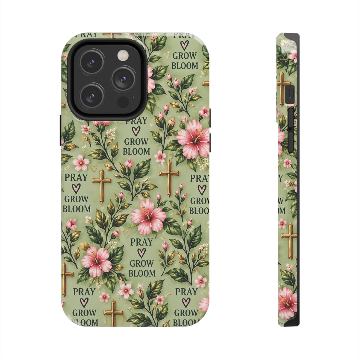 Pray Grow Bloom Christian Phone Case | Floral Faith Case | Pray & Bloom